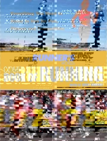 The Runner's World Complete Book Of Running: Everything You Need To Know To Run For Fun, Fitness And Competition by Amby Burfoot