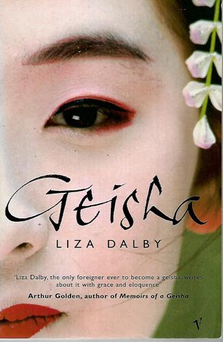 Geisha by Liza Dalby
