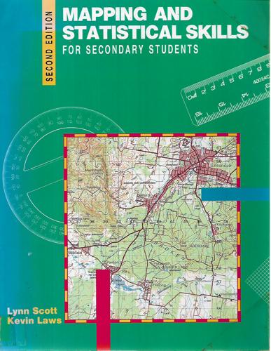 Mapping And Statistical Skills For Secondary Students by Kevin Laws and Lynn Scott