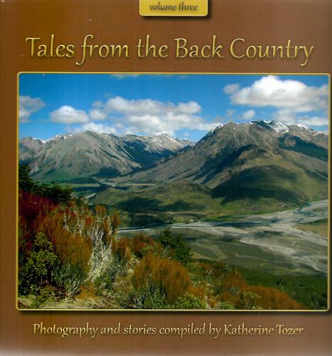 Tales From The Back Country - Volume Three by Katherine Tozer