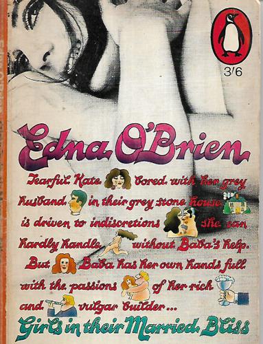 Girls In Their Married Bliss by Edna O'Brien