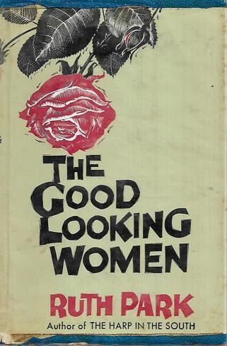 The Good Looking Women by Ruth Park