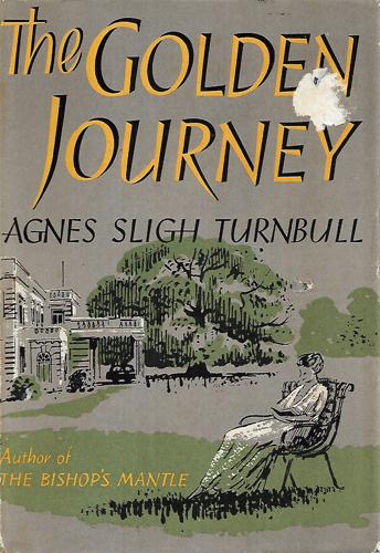 The Golden Journey by Agnes Sligh Turnbull