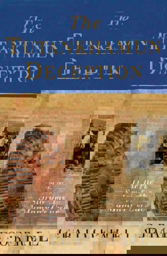 The Tutankhamun Deception: The True Story Of The Mummy's Curse by Gerald O'Farrell