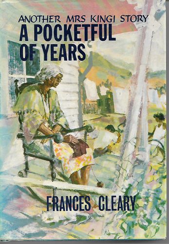 A Pocketful of Years. Another Mrs Kingi Story by Frances Cleary