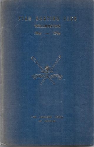The Star Boating Club, 1866-1966: One Hundred Years Of Rowing