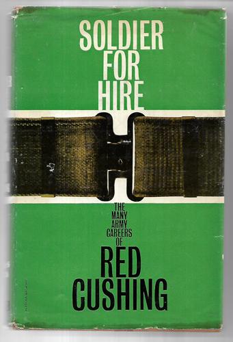 Soldier For Hire by Red Cushing