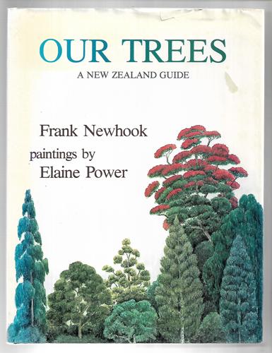 Our Trees: A New Zealand Guide by Frank Newhook