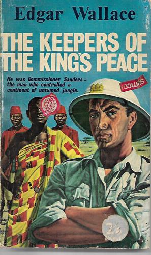 The Keepers Of The King's Peace, By Edgar Wallace by Edgar Wallace