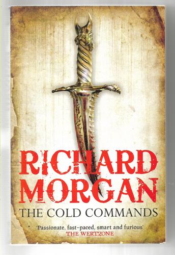 The Cold Commands by Richard Morgan