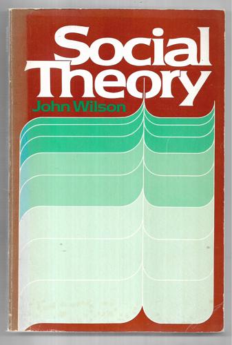 Social Theory by John Wilson
