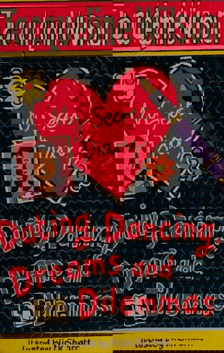 My Secret Diary: Dating, Dancing, Dreams And Dilemmas by Jacqueline Wilson