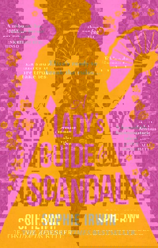 A Lady's Guide To Scandal by Sophie Irwin