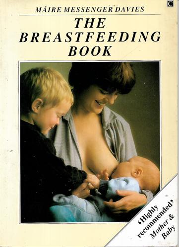 The Breastfeeding Book by Máire Messenger Davies