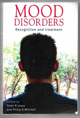 Mood Disorders: Recognition And Treatment by University Of New South Wales