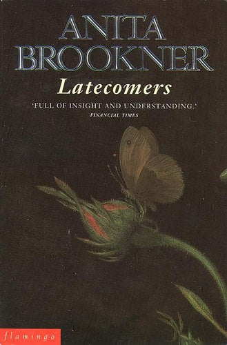 Latecomers by Anita Brookner