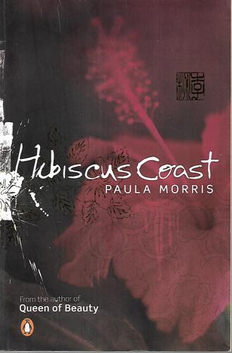 Hibiscus Coast by Paula Morris