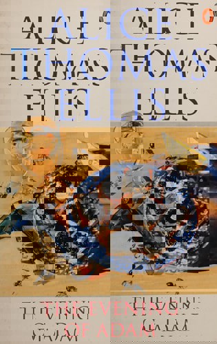 Evening Of Adam by Alice Thomas Ellis