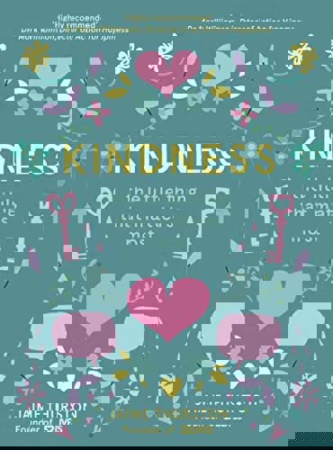 Kindness - The Little Thing That Matters Most by Jaime Thurston