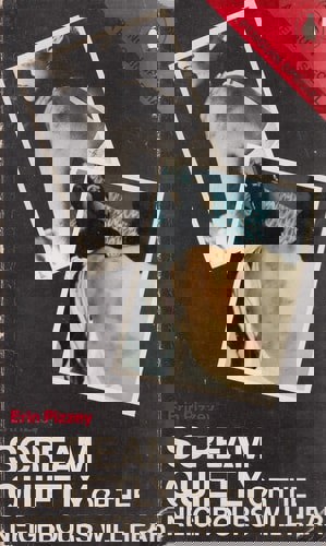 Scream Quietly Or The Neighbours Will Hear (A Penguin Special) by Erin Pizzey