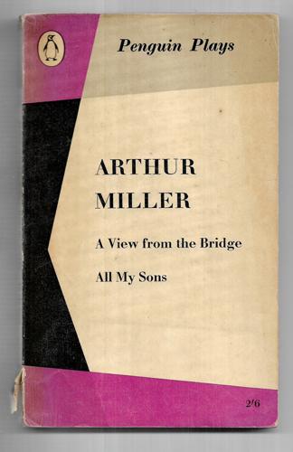 A View From the Bridge / All My Sons by Arthur Miller
