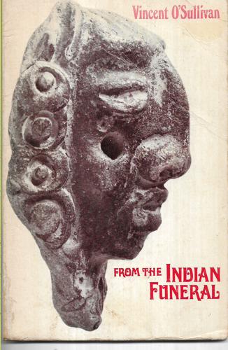 From The Indian Funeral by Vincent O'Sullivan