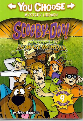 Scooby-Doo: The Mystery Of The Maze Monster (You Choose Adventure) by Laurie S. Sutton