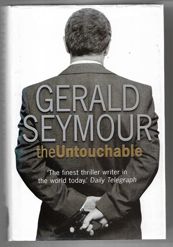 The Untouchable by Gerald Seymour