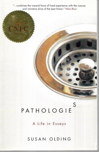 Pathologies: A Life In Essays by Susan Olding