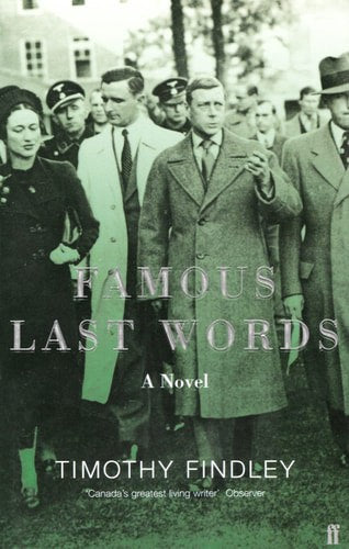 Famous Last Words by Timothy Findley