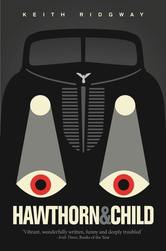 Hawthorn And Child by Keith Ridgway