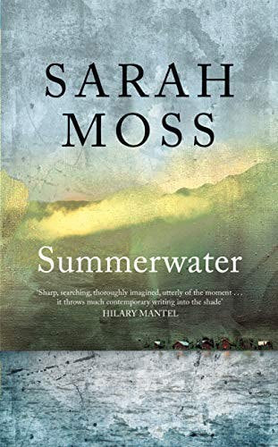 Summerwater by Sarah Moss