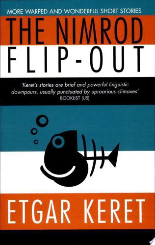 The Nimrod Flip-Out by Etgar Keret