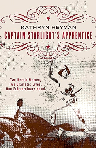 Captain Starlight's Apprentice by Kathryn Heyman