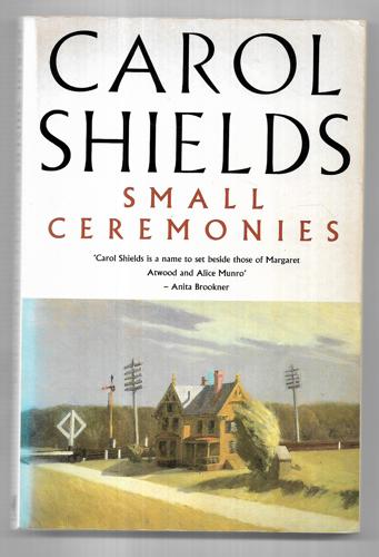 Small Ceremonies by Carol Shields