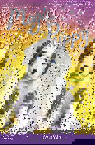 Magic Puppy #8 School Of Mischief by Sue Bentley