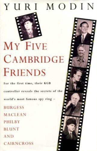 My Five Cambridge Friends by Yuri Modin