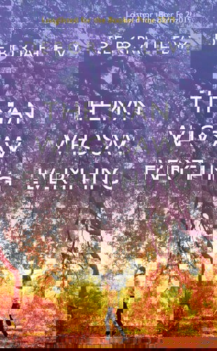 The Man Who Saw Everything by Deborah Levy