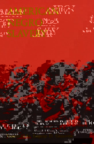 American Negro Slavery: A Survey Of The Supply, Employment, And Control Of Negro Labor As Determined By The Plantation Regime by Ulrich Bonnell Phillips