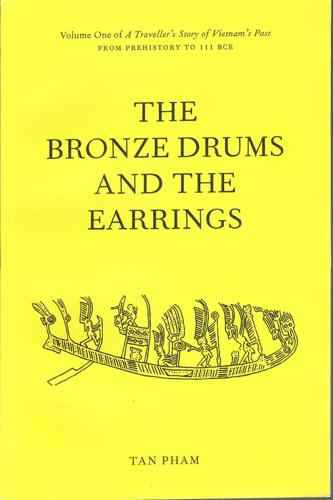 The Bronze Drums And The Earrings by Tấn Phạm