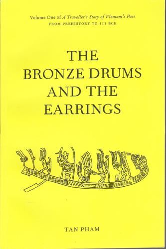 The Bronze Drums And The Earrings by Tấn Phạm