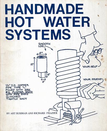 Handmade Hot Water Systems by Richard Frazier and Art Sussman