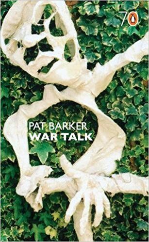 War Talk (Pocket Penguins) by Pat Barker