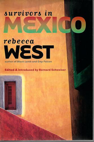 Survivors in Mexico by Bernard Schweizer and Rebecca West