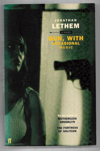 Gun, With Occasional Music by Jonathan Lethem
