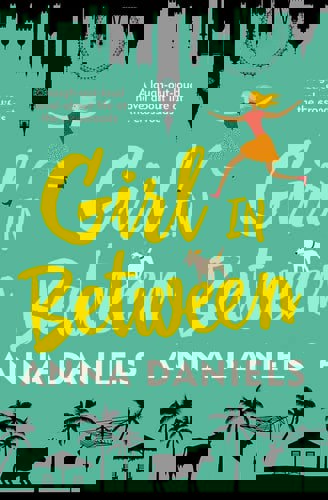 Girl In Between by Anna Daniels