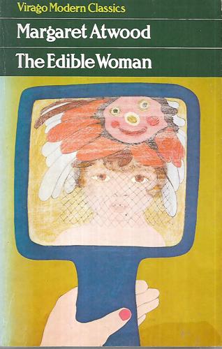 The Edible Woman by Margaret Atwood