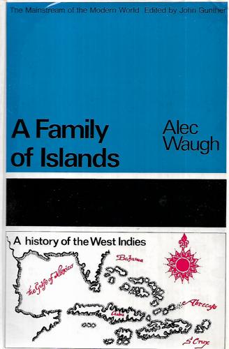 A Family Of Islands by Alec Waugh