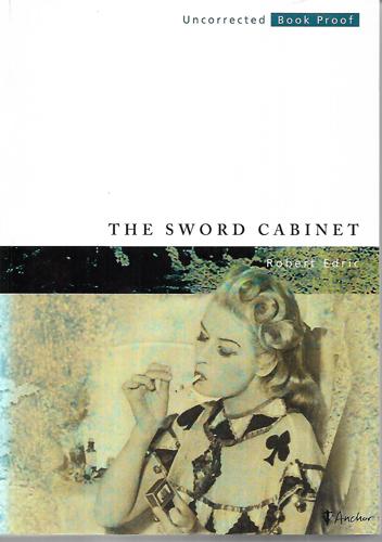The Sword Cabinet by Robert Edric
