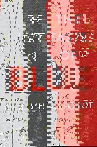 The Taste Of Blue Light by Lydia Ruffles